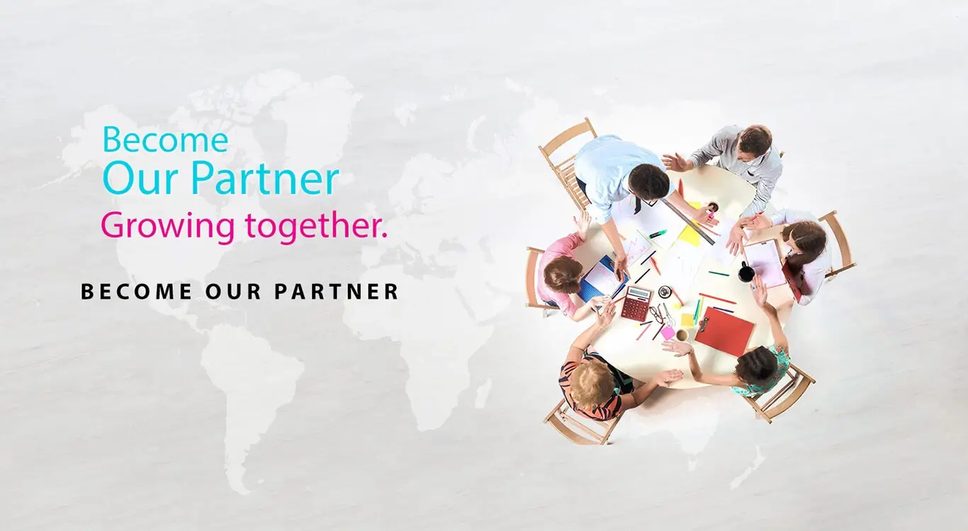 Become our Partner Growing together